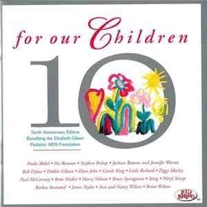 Various - For Our Children 10th Anniversary Commemorative Edition flac