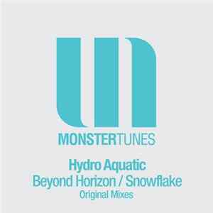 Hydro Aquatic - Beyond Horizon / Snowflake flac