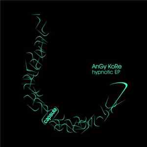 AnGy KoRe - Hypnotic EP flac