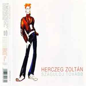 Herczeg Zoltán - Száguldj Tovább flac