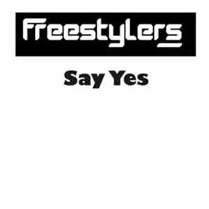 Freestylers - Say Yes flac