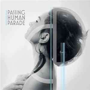Passing Human Parade - Provocative Dreams flac