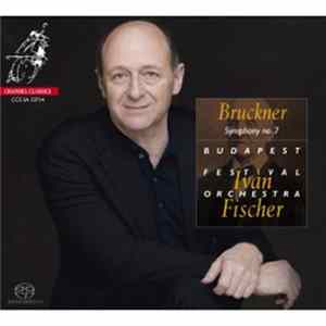 Bruckner, Budapest Festival Orchestra - Ivan Fischer - Symphony No. 7 flac