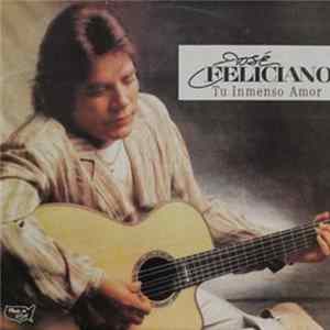 José Feliciano - Tu Inmenso Amor flac
