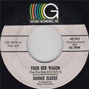 Donnie Elbert - Your Red Wagon (You Can Push It Or Pull It) / Never Again flac