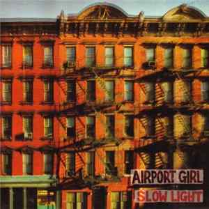 Airport Girl - Slow Light flac