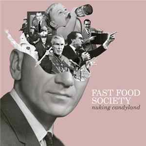 Fast Food Society - Nuking Candyland flac