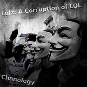 Various - Lulz: A Corruption Of LOL - XI - Chanology flac