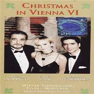 Plácido Domingo, Patricia Kaas, Alejandro Fernández, Wiener Symphoniker, Steven Mercurio, Gumpoldskirchner Spatzen - Christmas In Vienna VI flac