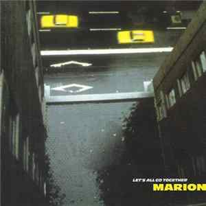 Marion - Let's All Go Together flac