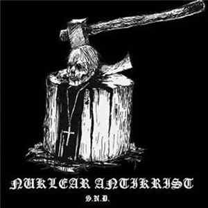 Nuklear Antikrist - Satanik Nuklear Destruktion flac