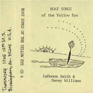 LaDonna Smith & Davey Williams - Boat Songs Of The Yellow Eye flac