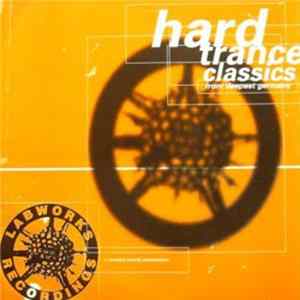 Various - Hard Trance Classics From Deepest Germany flac