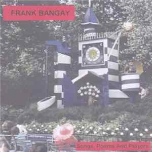 Frank Bangay - Songs, Poems And Prayers flac