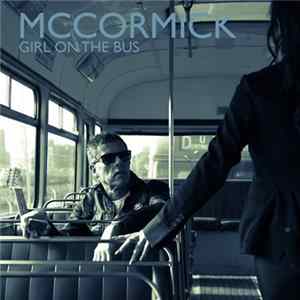 McCormick - Girl on the Bus flac