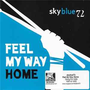 Skyblue72 - Feel My Way Home flac