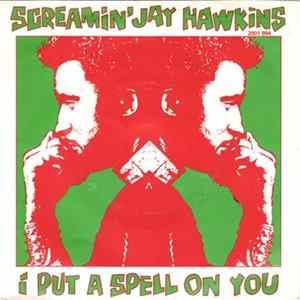 Screamin' Jay Hawkins - I Put A Spell On You flac