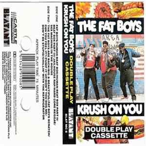 The Fat Boys - Krush On You flac
