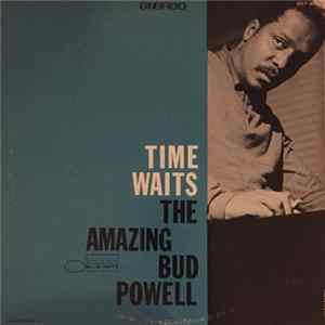 Bud Powell - The Amazing Bud Powell, Vol. 4 - Time Waits flac