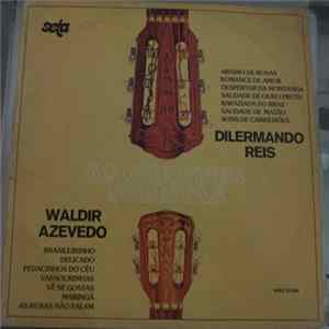 Dilermando Reis, Waldir Azevedo - Os Grandes Solistas flac