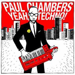 Paul Chambers - Yeah, Techno! flac