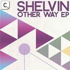 Shelvin - Other Way EP flac
