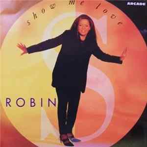 Robin S - Show Me Love flac