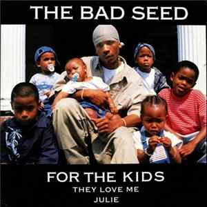 The Bad Seed - For The Kids flac