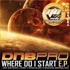 DnBpro - Where do i start E.P. flac
