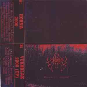 Horna, Vukodlak - Haudankylmyyden Mailla Blackest Autumn flac
