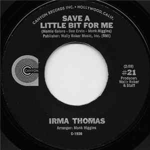Irma Thomas - Save A LIttle Bit For Me / That's How I Feel About You flac