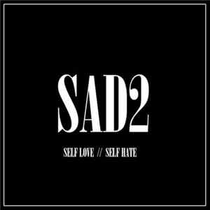 Sad2 - Self Love//Self Hate flac