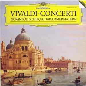 Vivaldi, Göran Söllscher, Camerata Bern - Concerti flac