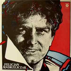 Felicjan Andrzejczak - Felicjan Andrzejczak flac
