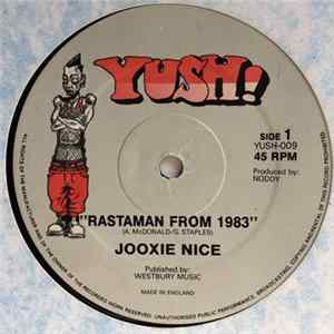 Jooxie Nice, CAP/10 - Rastaman from 1983 / Bow again flac