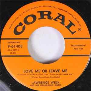 Lawrence Welk And His Champagne Music - Love Me Or Leave Me / Hey, Mr. Banjo flac