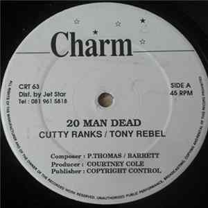 Cutty Ranks & Tony Rebel / Shaggy Wonder - 20 Man Dead / Truck Back flac
