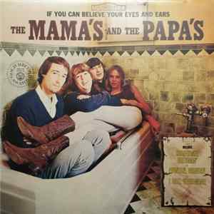 The Mamas And The Papas - If You Can Believe Your Eyes And Ears flac