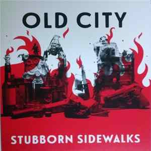 Old City , Ohio Knife - Stubborn Sidewalks/You Are The Thread flac