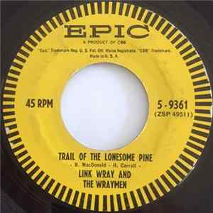 Link Wray And The Wraymen - Trail Of The Lonesome Pine flac