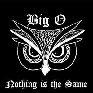 Big O - Nothing Is The Same flac