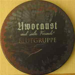 Uwocaust Und Alte Freunde - Blutgruppe flac