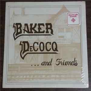 Baker & DeCocq - Baker DeCocq ... And Friends flac