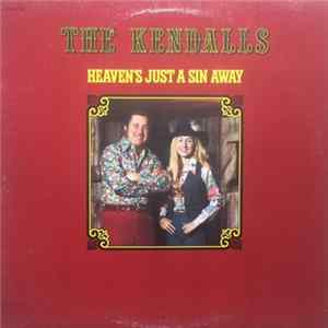 The Kendalls - Heaven's Just A Sin Away flac