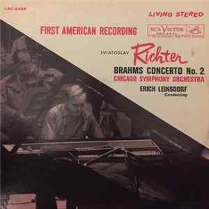 Brahms / Sviatoslav Richter, Chicago Symphony Orchestra, Erich Leinsdorf - Concerto No. 2 flac