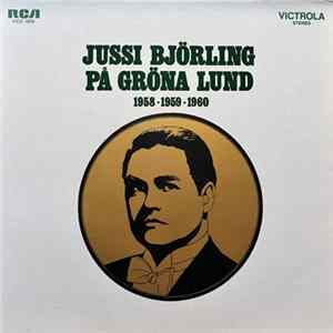 Jussi Björling - Jussi Björling På Gröna Lund flac