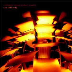 Echospace Plays Michael Mantra - Sea Shell City flac
