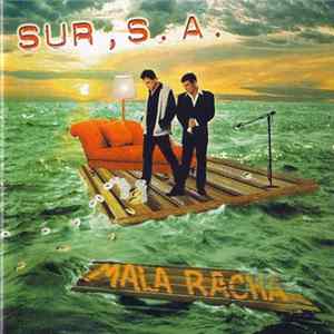 SUR, S. A. - Mala Racha flac
