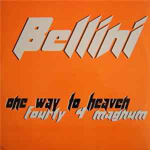 Bellini - One Way To Heaven flac