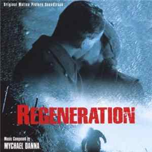 Mychael Danna - Regeneration (Original Motion Picture Soundtrack) flac